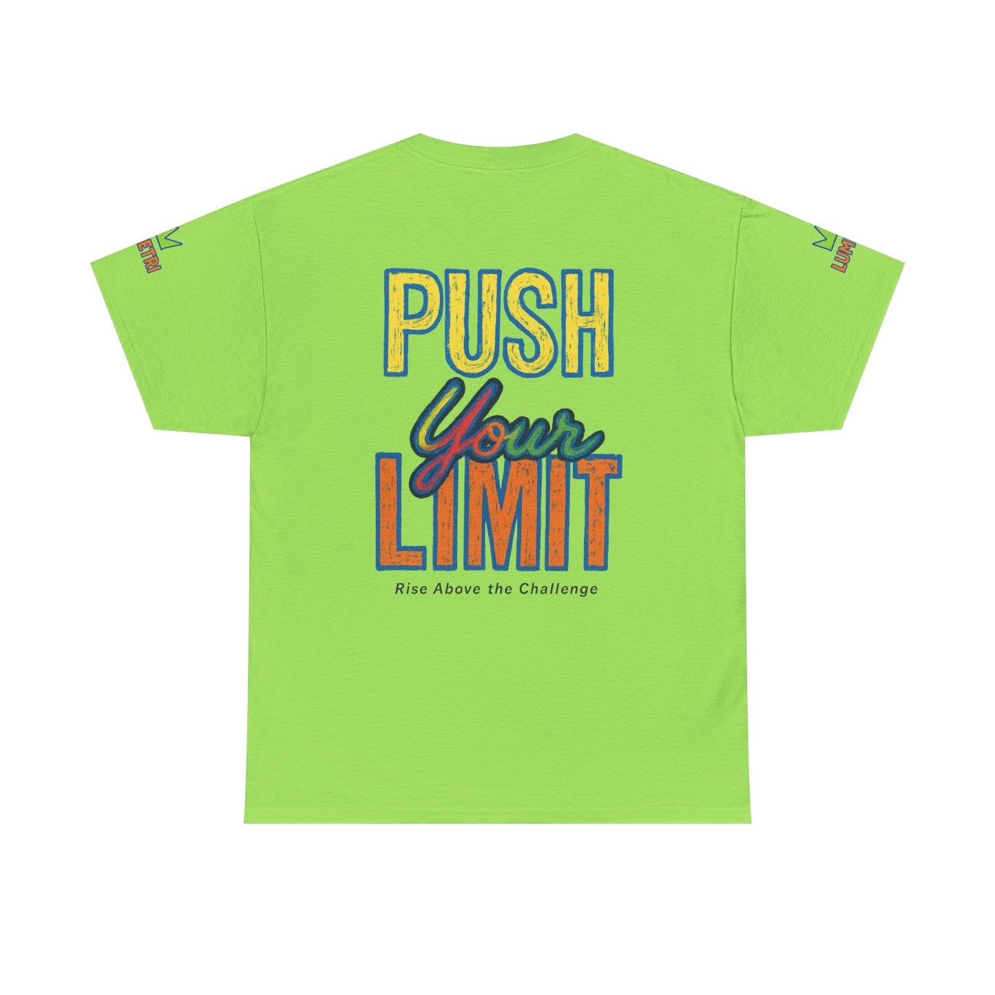 Push Your Limit T-Shirt