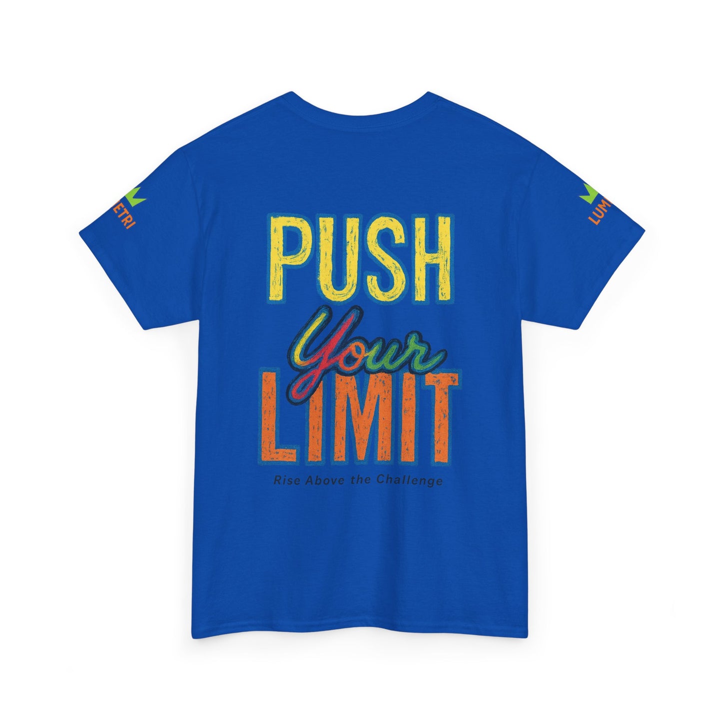 Push Your Limit T-Shirt